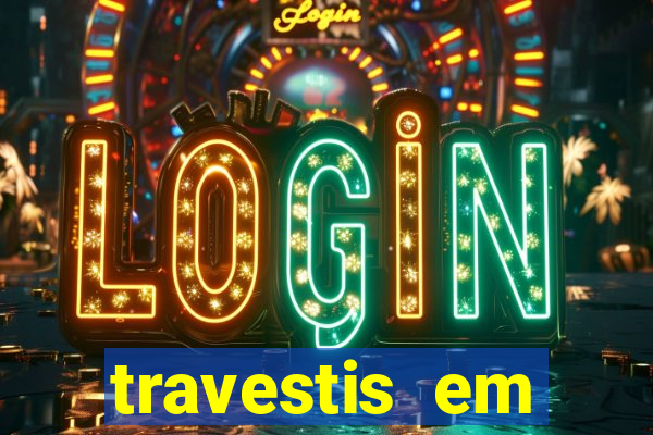 travestis em salvador programa